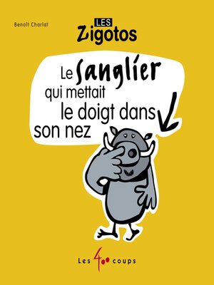 cover image of Le sanglier qui mettait le doigt dans son nez